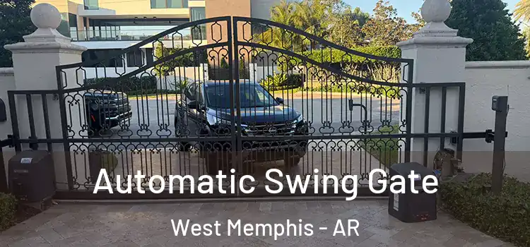 Automatic Swing Gate West Memphis - AR