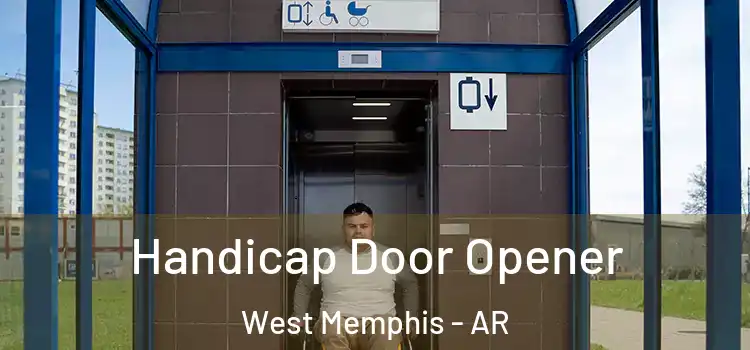 Handicap Door Opener West Memphis - AR