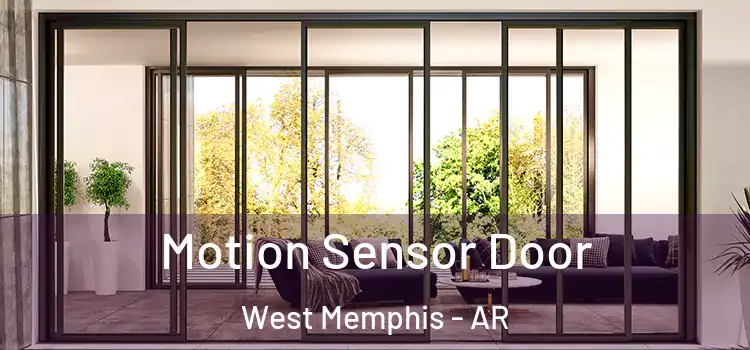 Motion Sensor Door West Memphis - AR