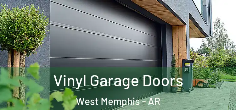  Vinyl Garage Doors West Memphis - AR